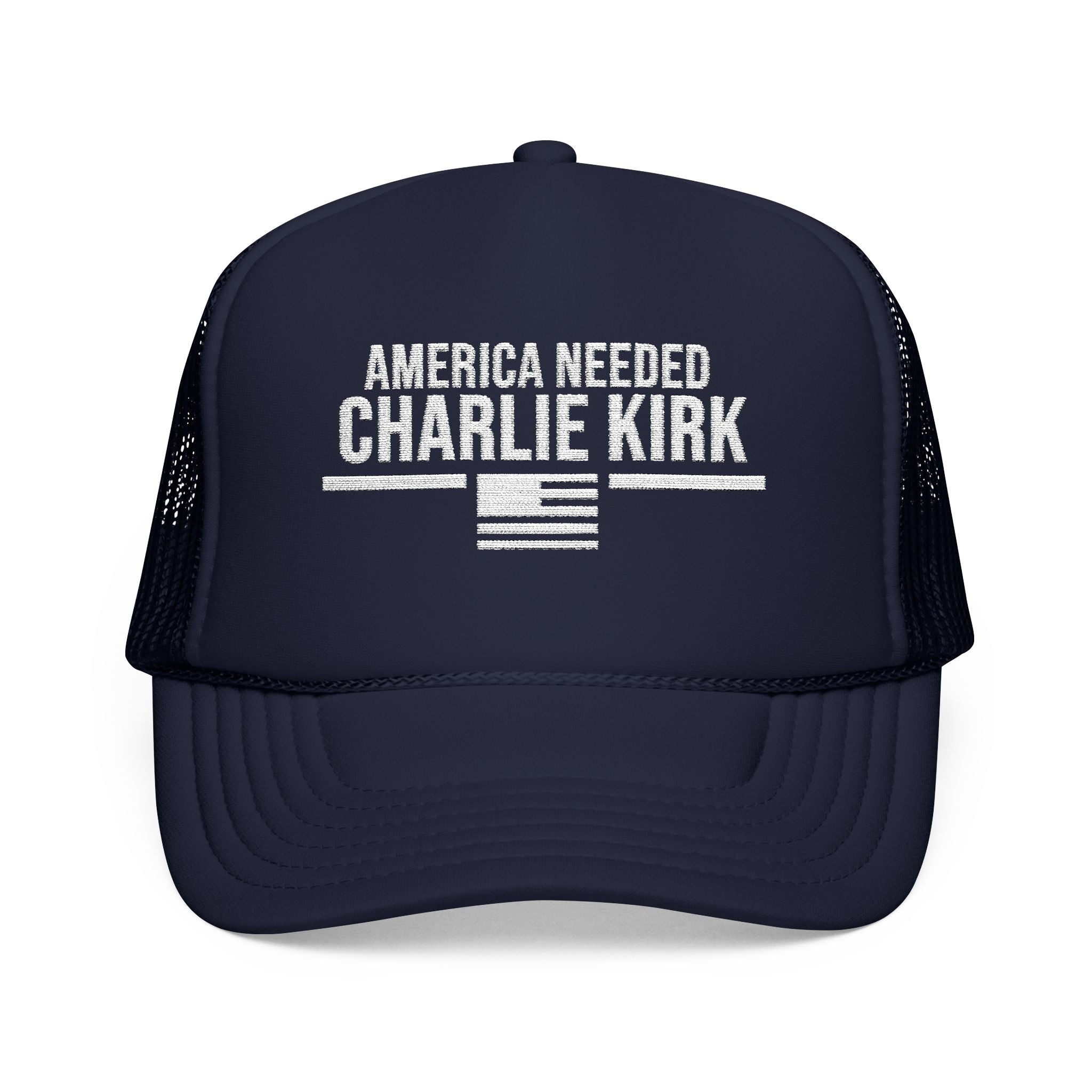 Embroidered Trucker Hat America Needed Charlie Kirk