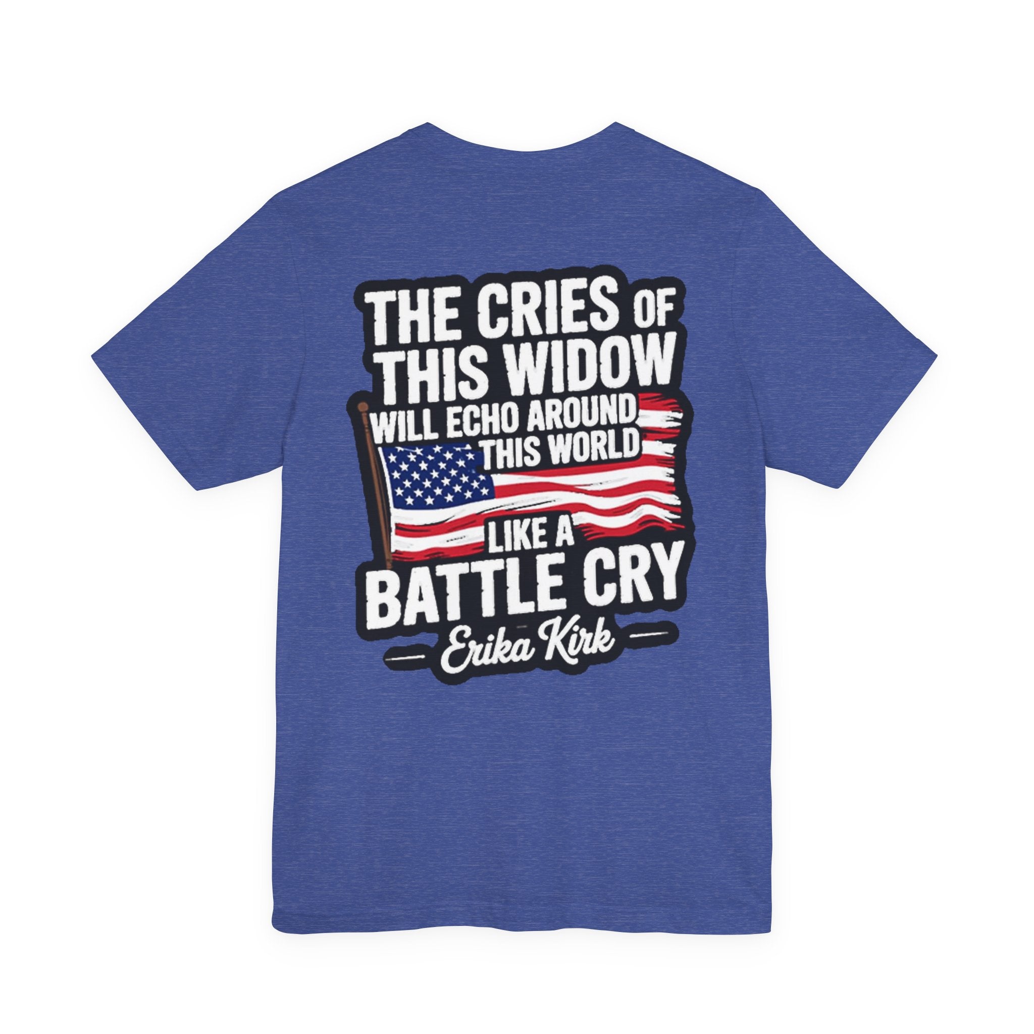'Echoing Her Battle Cry' Erika Kirk Back Tee