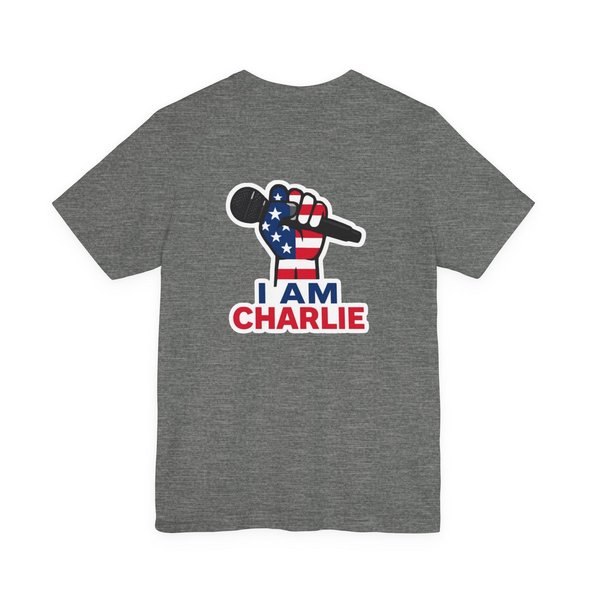 I AM CHARLIE Patriotic T-Shirt