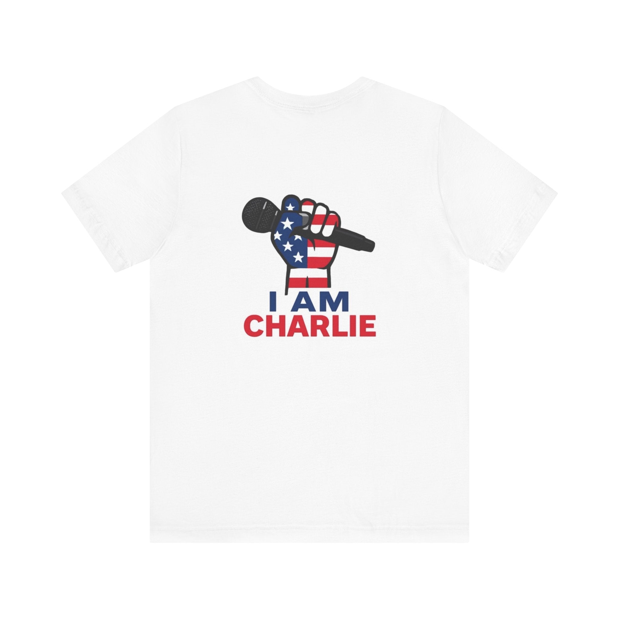I AM CHARLIE Patriotic T-Shirt