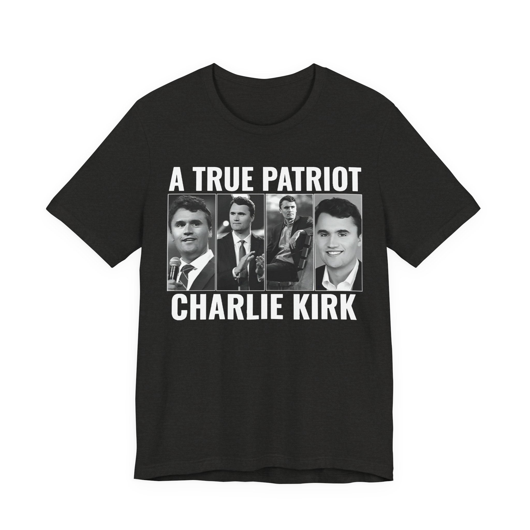Charlie Kirk “A True Patriot” Tee