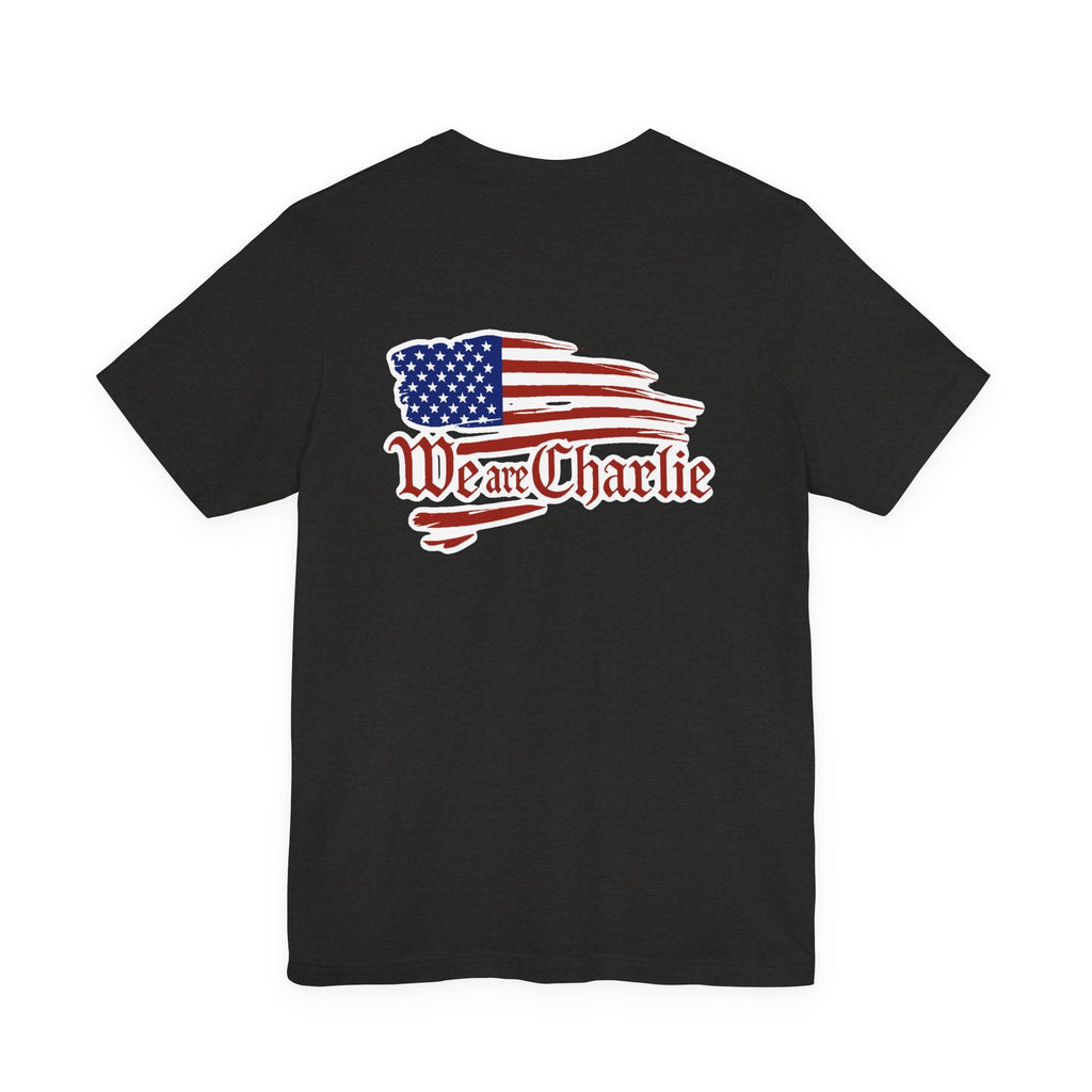 WE ARE CHARLIE Patriotic T-Shirt
