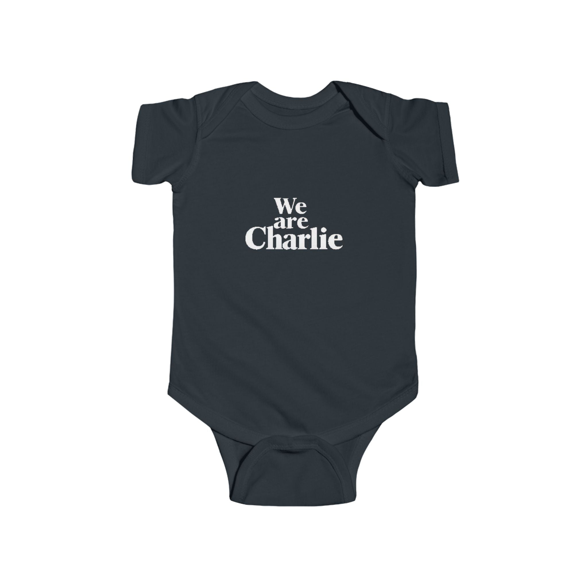 Infant Jersey Bodysuit "We are Charlie" Kirk