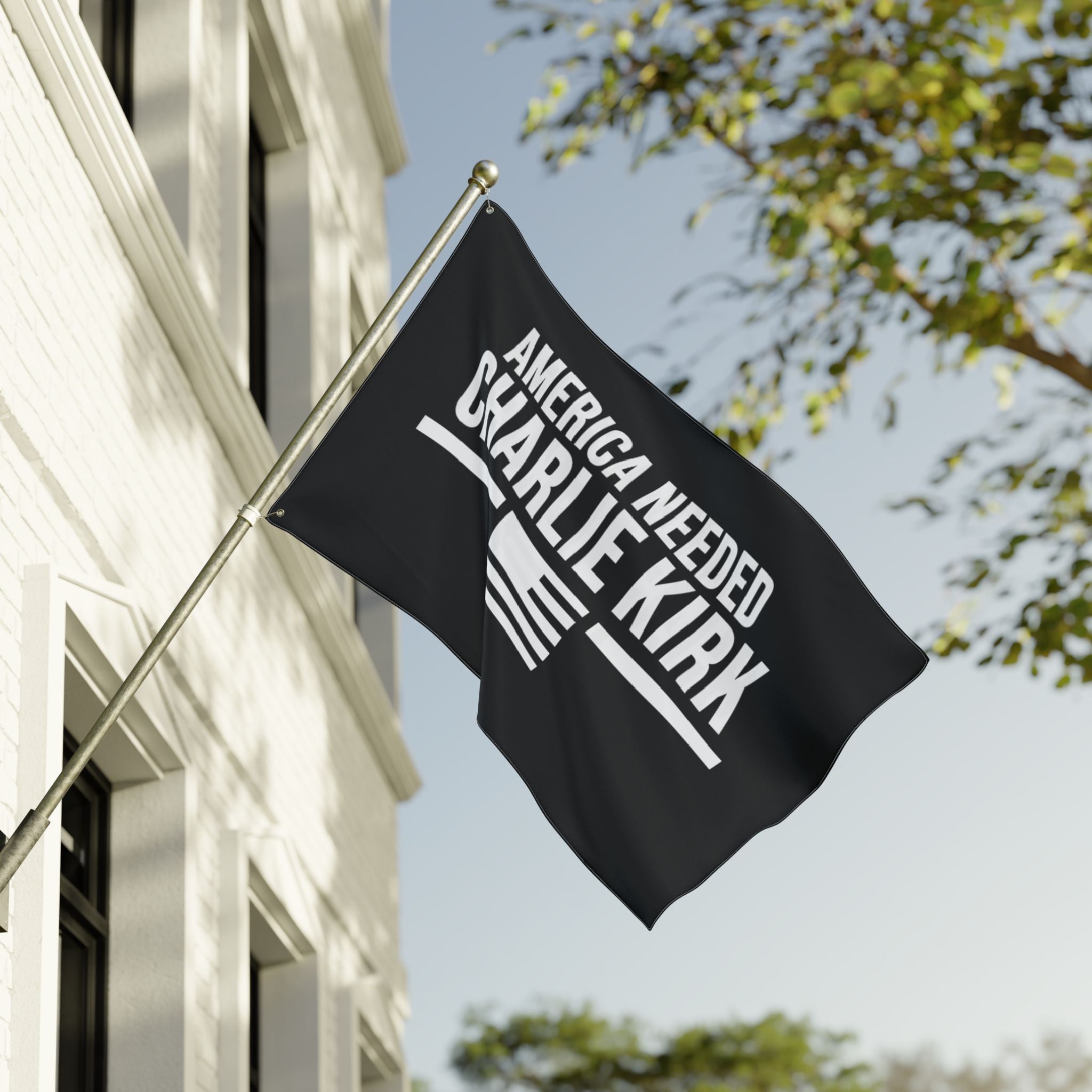 Double Sided Flag - "America Needed Charlie Kirk"